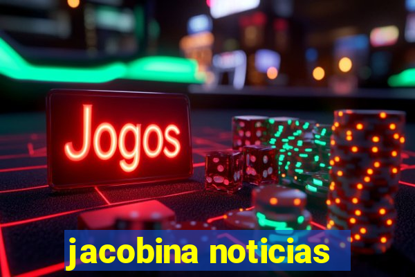 jacobina noticias